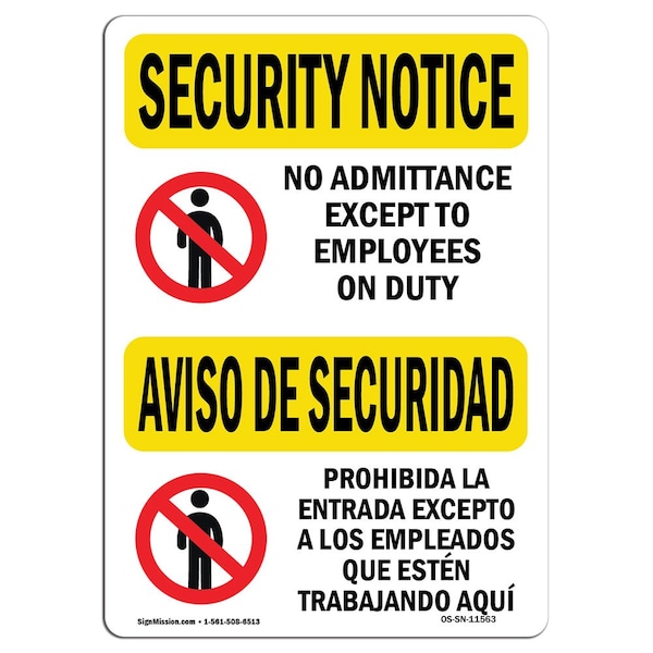 Sign, 3.5" H, 5" W, No Admittance Bilingual, Landscape, SN-D-35-L-11563-10PK